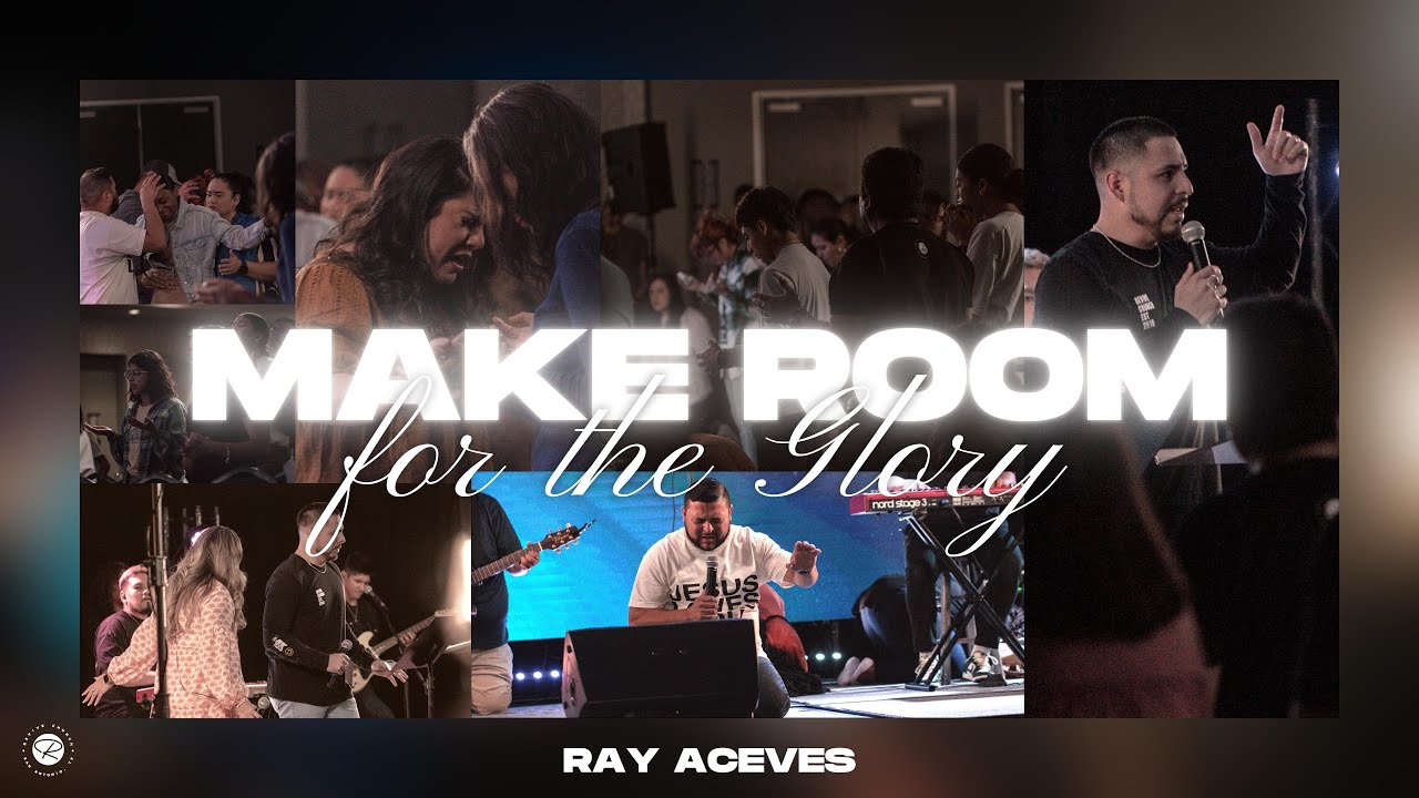 Make Room for the Glory