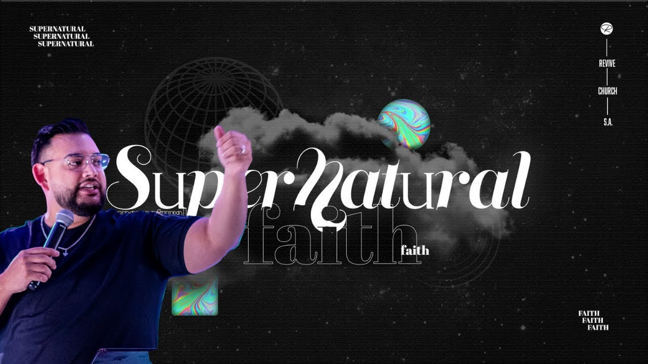 Supernatural Faith