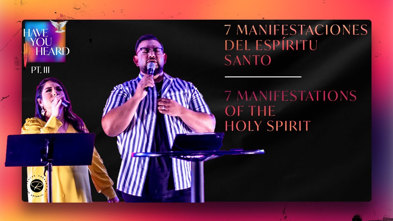Have You Heard - 7 Manifestations of Acts